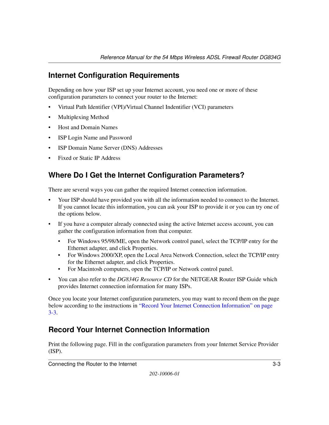 NETGEAR DG834G manual Internet Configuration Requirements, Where Do I Get the Internet Configuration Parameters? 