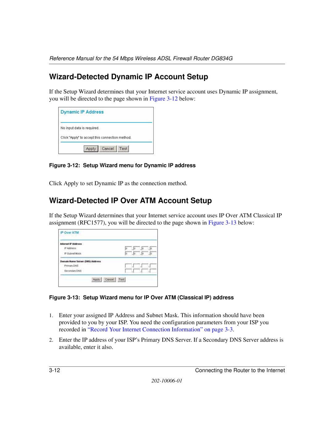 NETGEAR DG834G manual Wizard-Detected Dynamic IP Account Setup, Wizard-Detected IP Over ATM Account Setup 