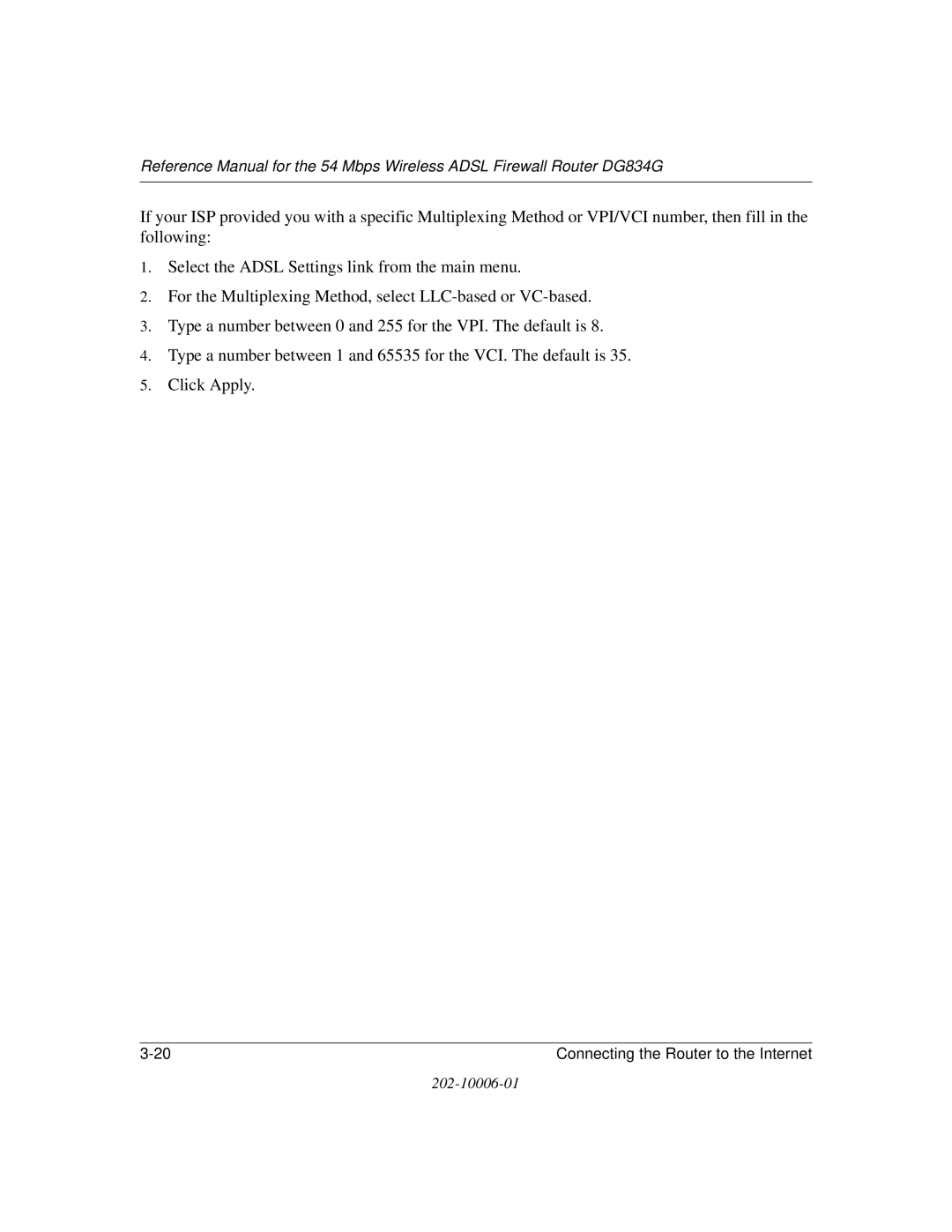 NETGEAR DG834G manual Connecting the Router to the Internet 