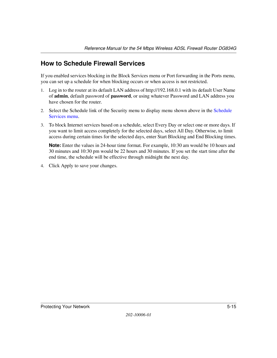 NETGEAR DG834G manual How to Schedule Firewall Services 