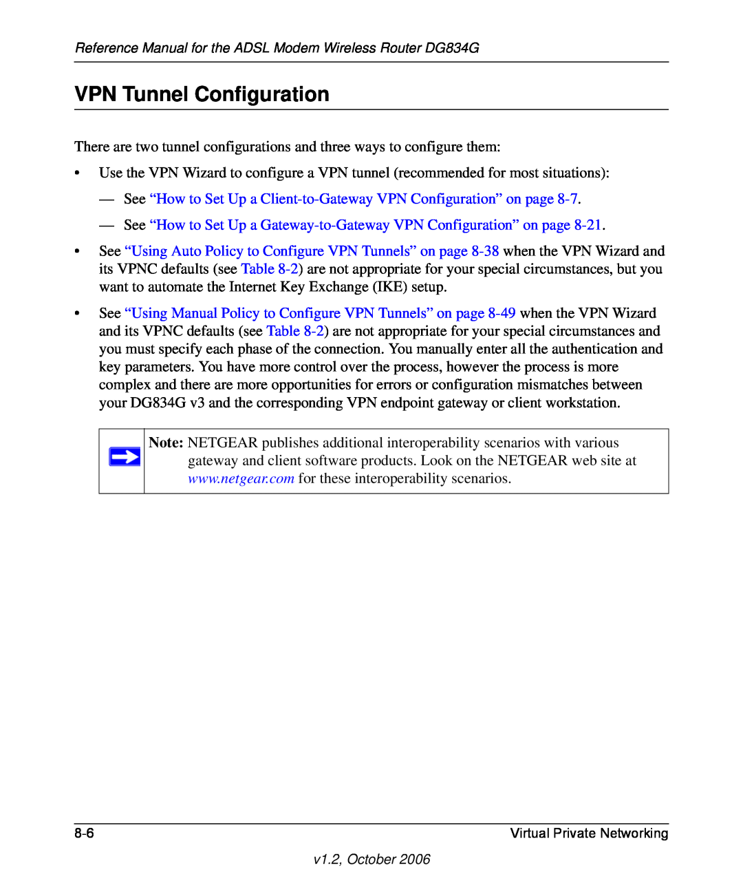 NETGEAR DG834G manual VPN Tunnel Configuration, See “How to Set Up a Client-to-Gateway VPN Configuration” on page 