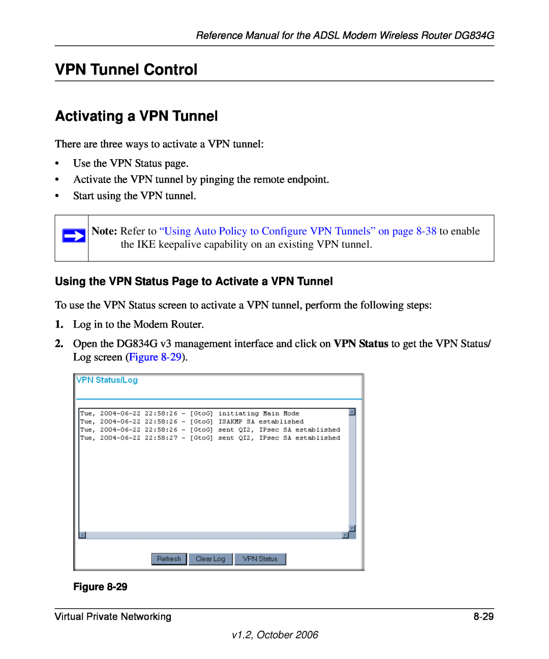 NETGEAR DG834G manual VPN Tunnel Control, Activating a VPN Tunnel, Using the VPN Status Page to Activate a VPN Tunnel 