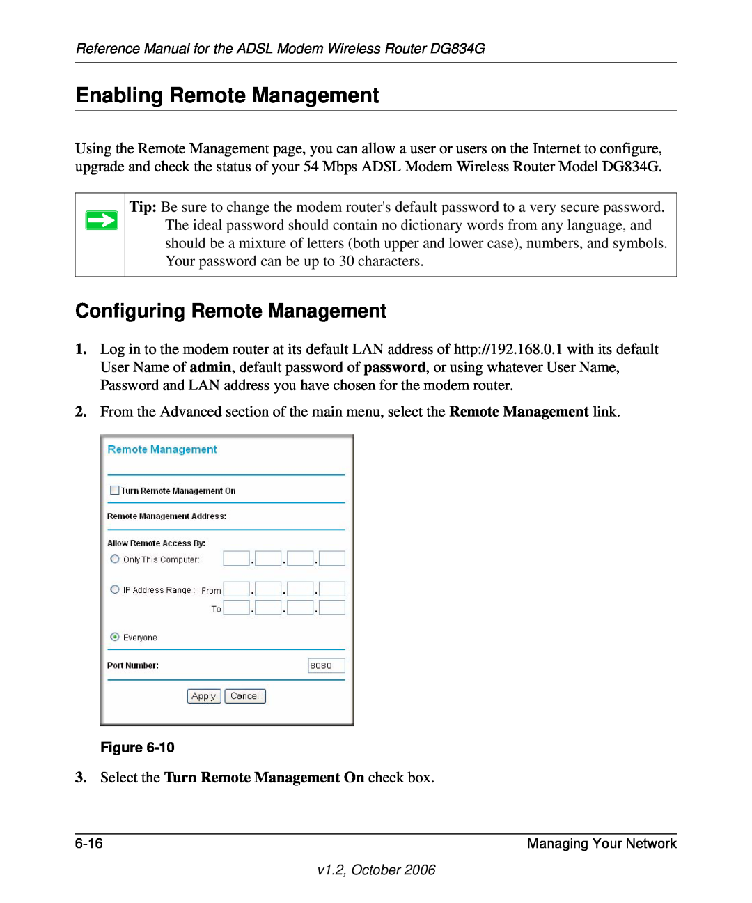 NETGEAR DG834G Enabling Remote Management, Configuring Remote Management, Select the Turn Remote Management On check box 