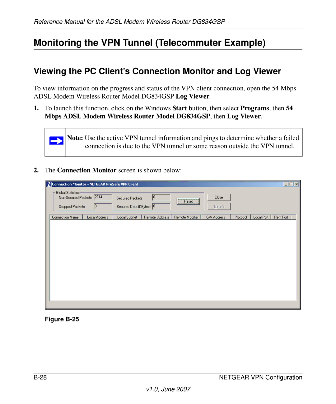 NETGEAR DG834GSP Monitoring the VPN Tunnel Telecommuter Example, Viewing the PC Client’s Connection Monitor and Log Viewer 