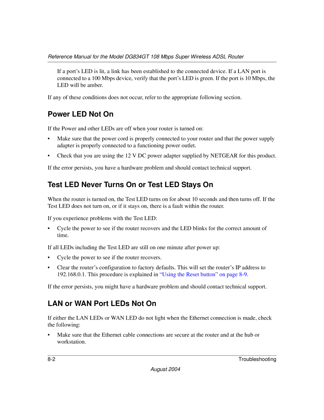 NETGEAR DG834GT manual Power LED Not On, Test LED Never Turns On or Test LED Stays On, LAN or WAN Port LEDs Not On 