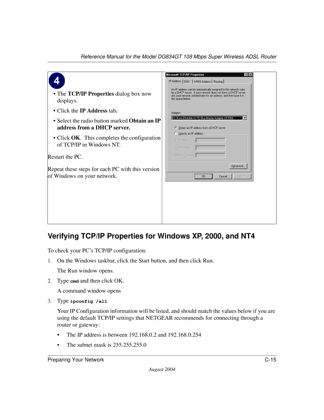 NETGEAR DG834GT manual Verifying TCP/IP Properties for Windows XP, 2000, and NT4, TCP/IP Properties dialog box now displays 