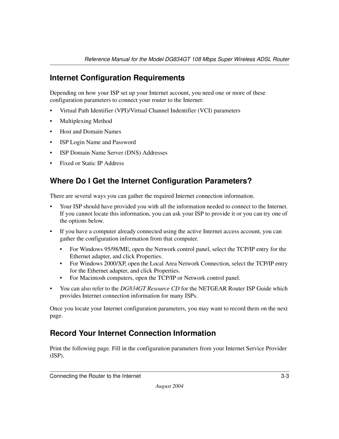 NETGEAR DG834GT manual Internet Configuration Requirements, Where Do I Get the Internet Configuration Parameters? 