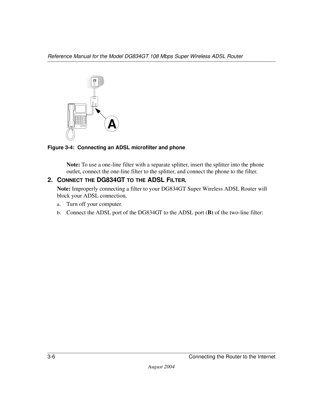 NETGEAR manual Connect the DG834GT to the Adsl Filter 