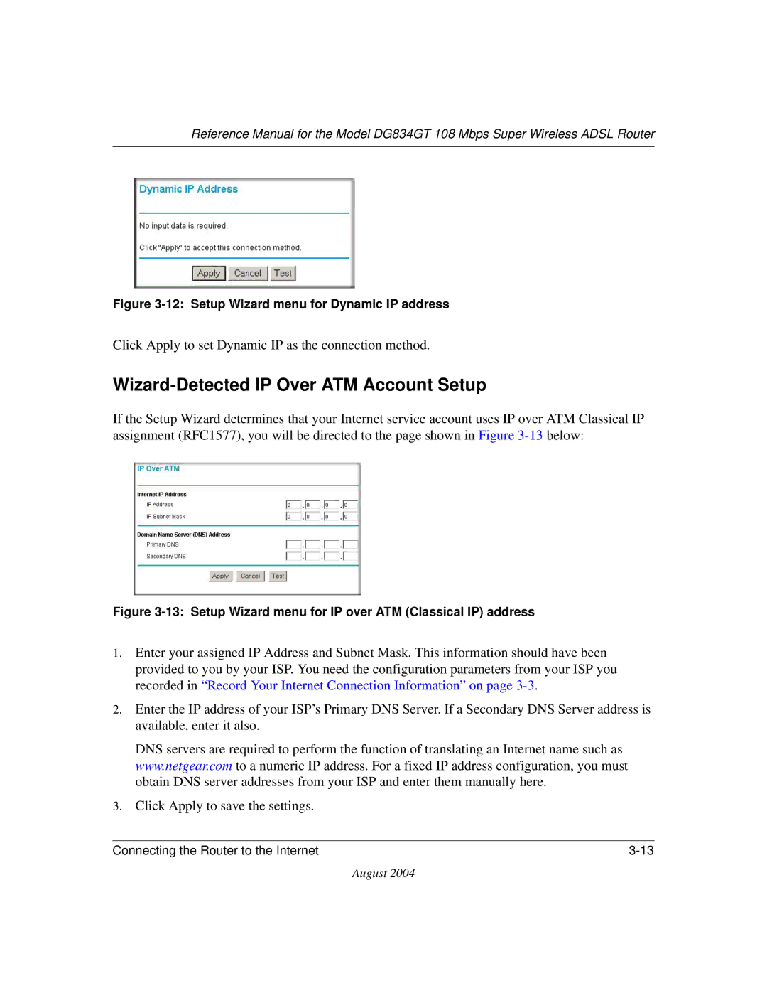 NETGEAR DG834GT manual Wizard-Detected IP Over ATM Account Setup, Setup Wizard menu for Dynamic IP address 