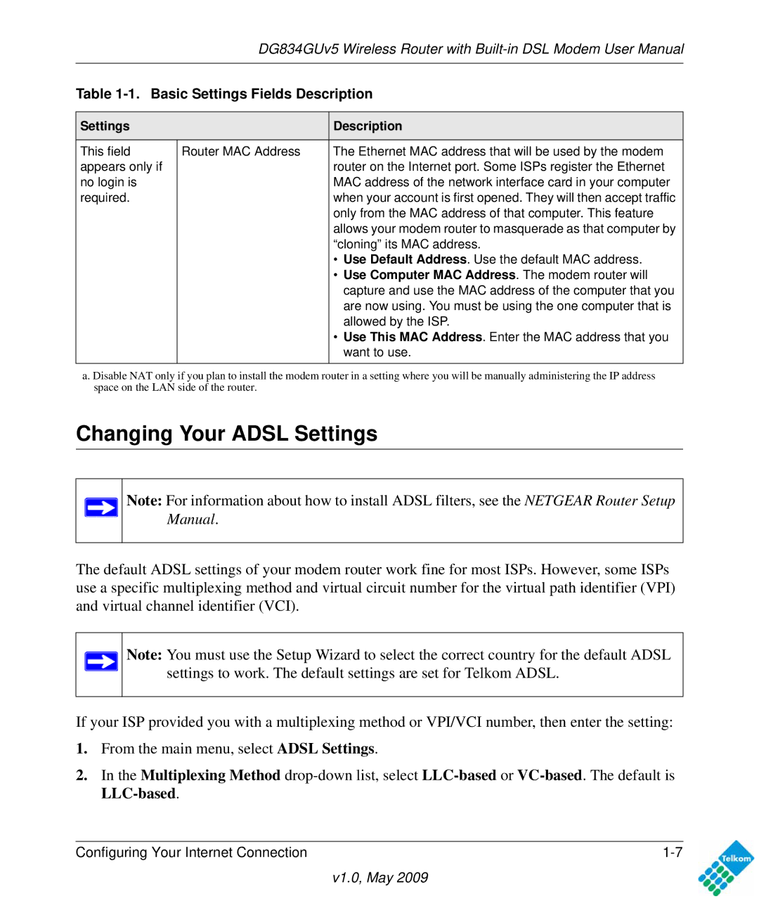 NETGEAR DG834GUV5 user manual Changing Your Adsl Settings, Want to use 