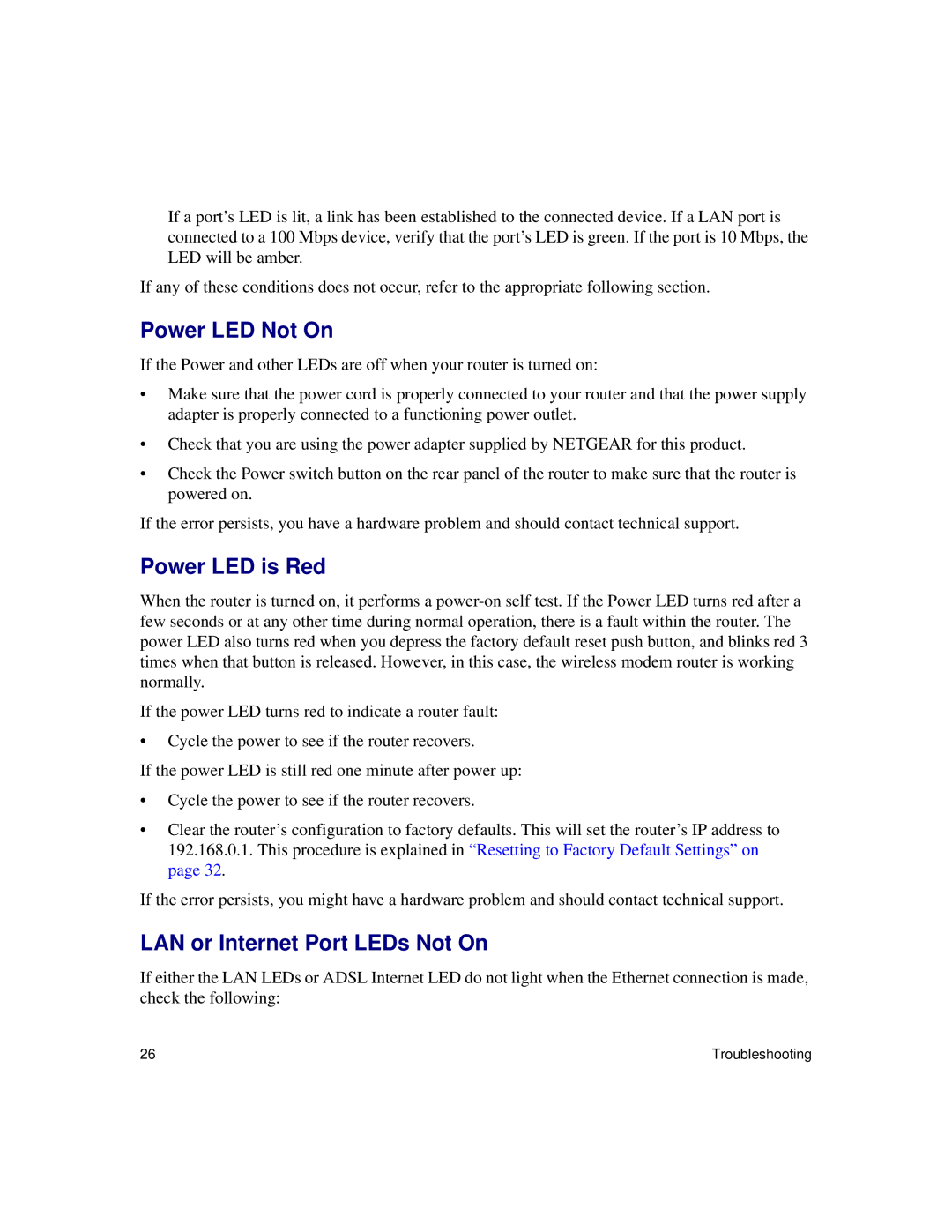 NETGEAR DG834Gv5 manual Power LED Not On, Power LED is Red, LAN or Internet Port LEDs Not On 