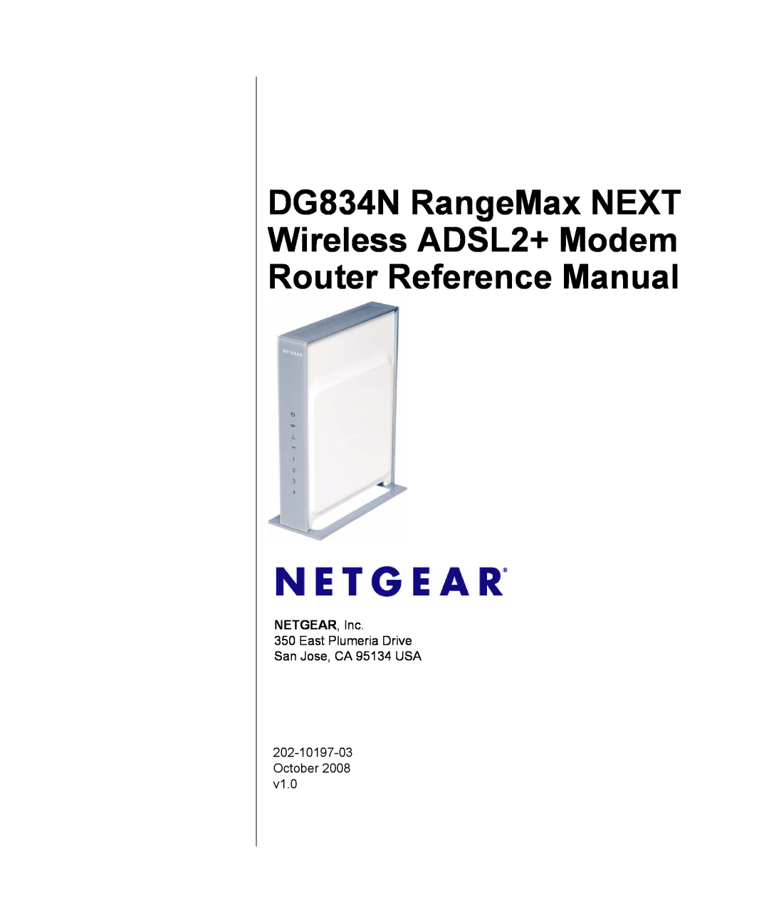 NETGEAR manual DG834N RangeMax NEXT Wireless ADSL2+ Modem Router Reference Manual, NETGEAR, Inc 