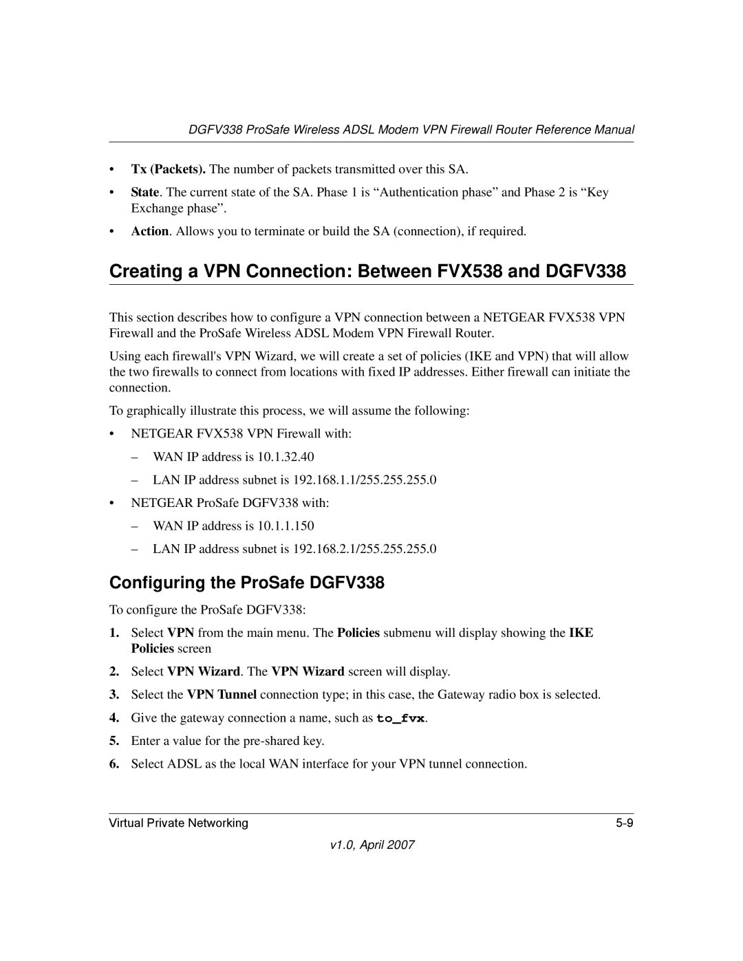 NETGEAR manual Creating a VPN Connection Between FVX538 and DGFV338, Configuring the ProSafe DGFV338 