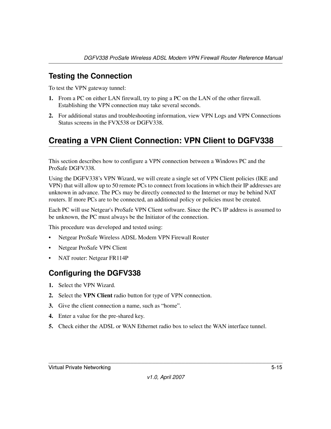 NETGEAR manual Creating a VPN Client Connection VPN Client to DGFV338, Testing the Connection, Configuring the DGFV338 