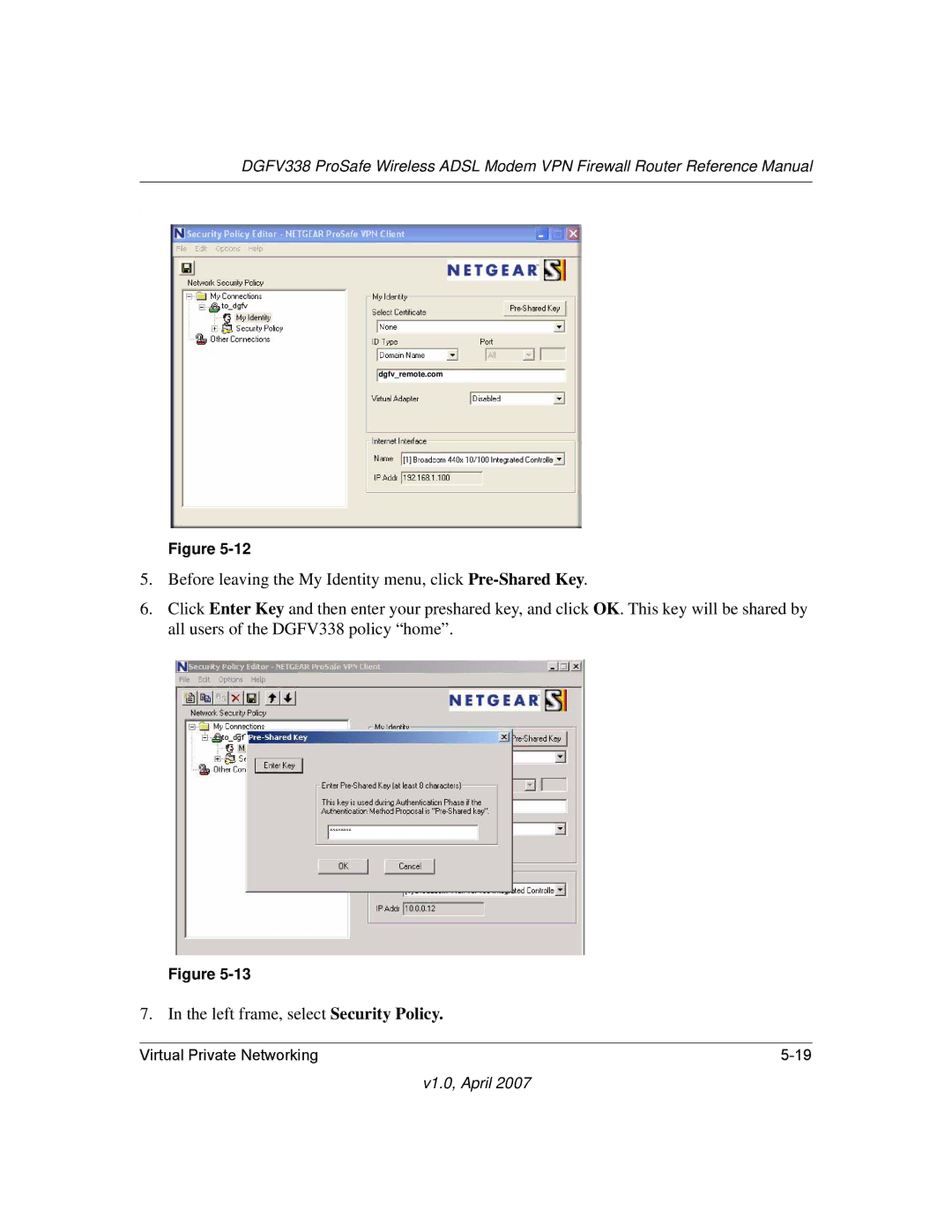 NETGEAR DGFV338 manual Left frame, select Security Policy 