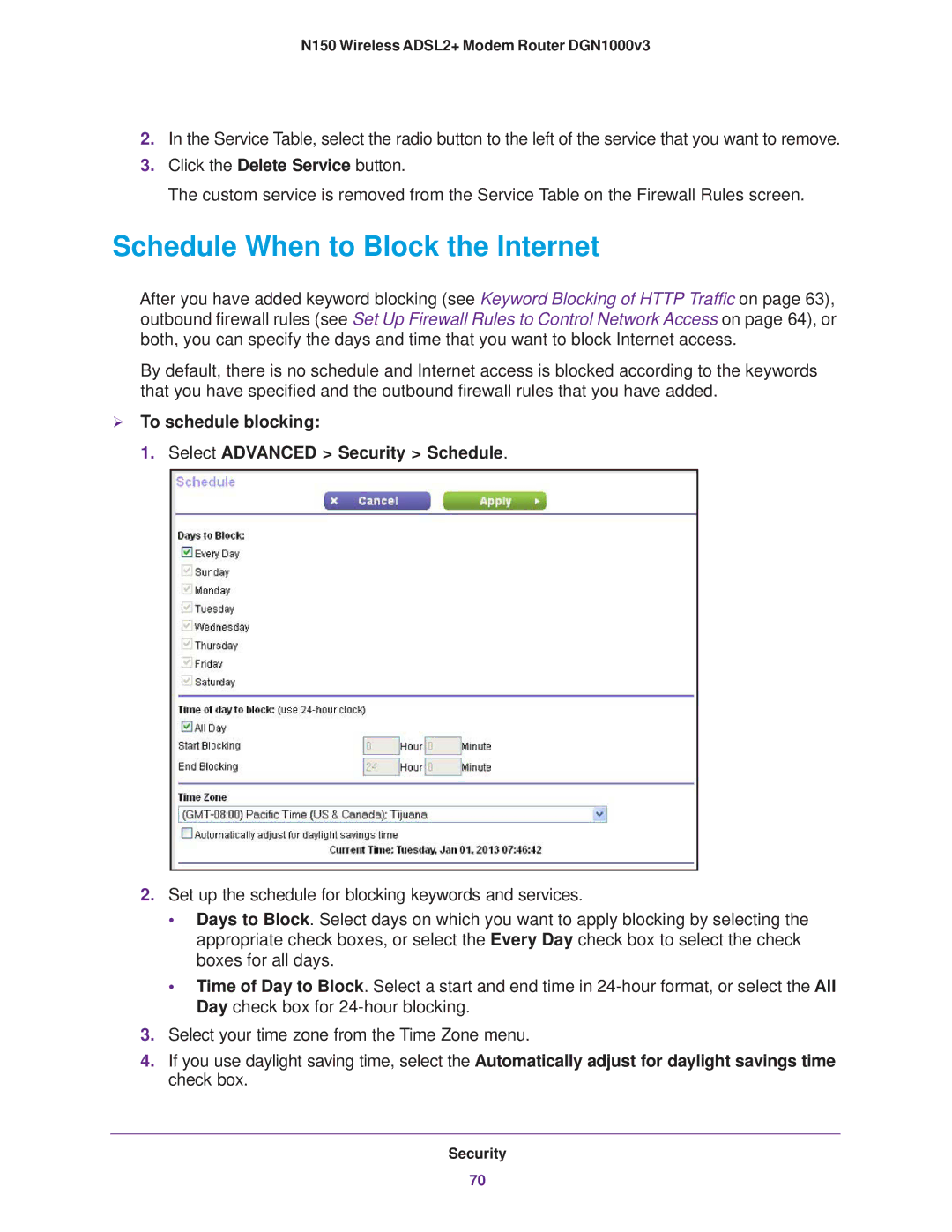 NETGEAR DGN1000v3 user manual Schedule When to Block the Internet,  To schedule blocking Select Advanced Security Schedule 