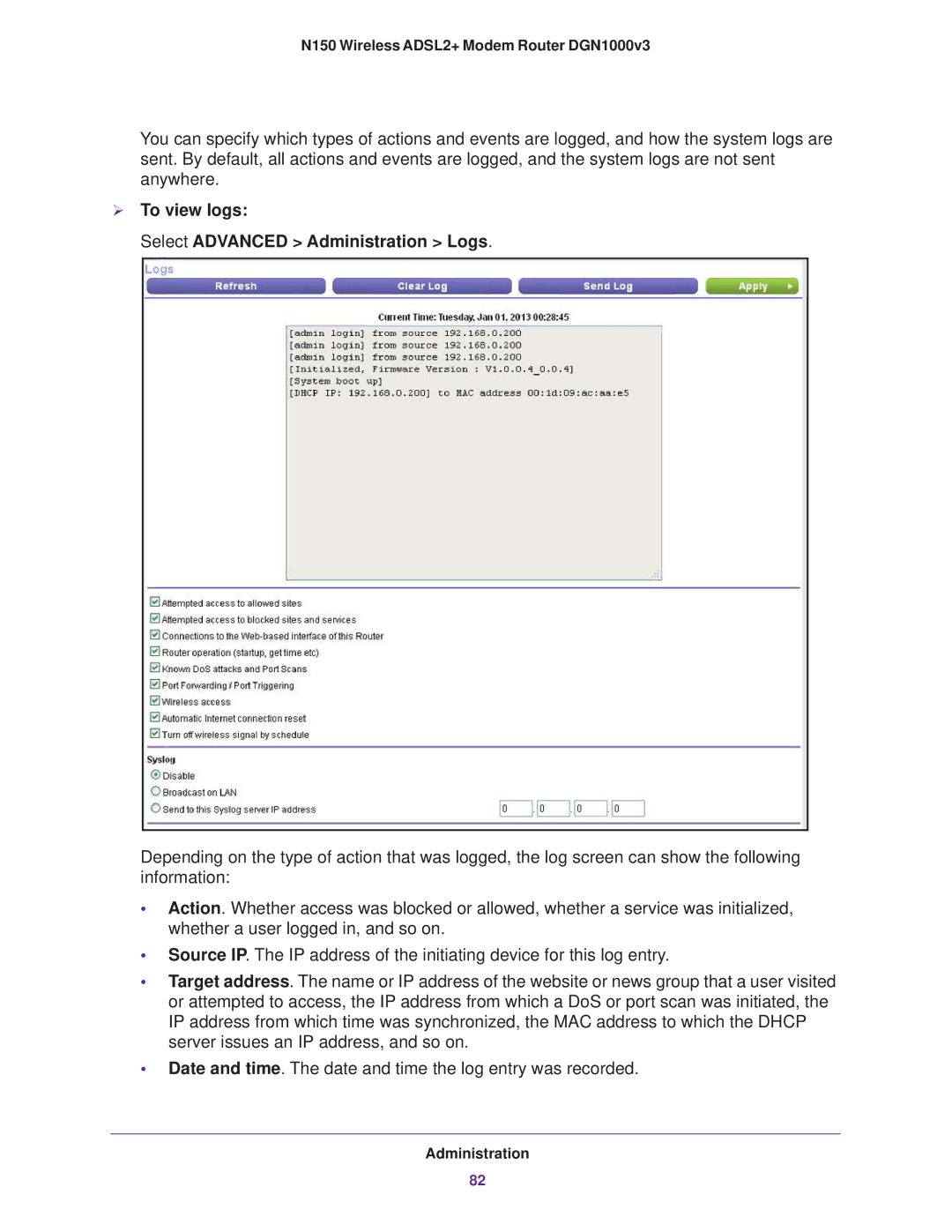 NETGEAR DGN1000v3 user manual  To view logs Select Advanced Administration Logs 