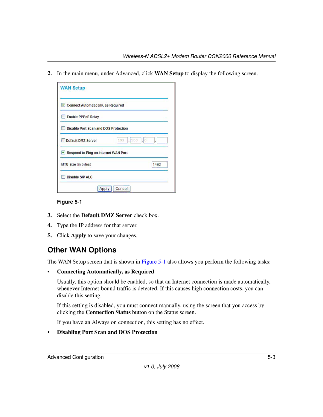 NETGEAR DGN2000 manual Other WAN Options, Connecting Automatically, as Required 