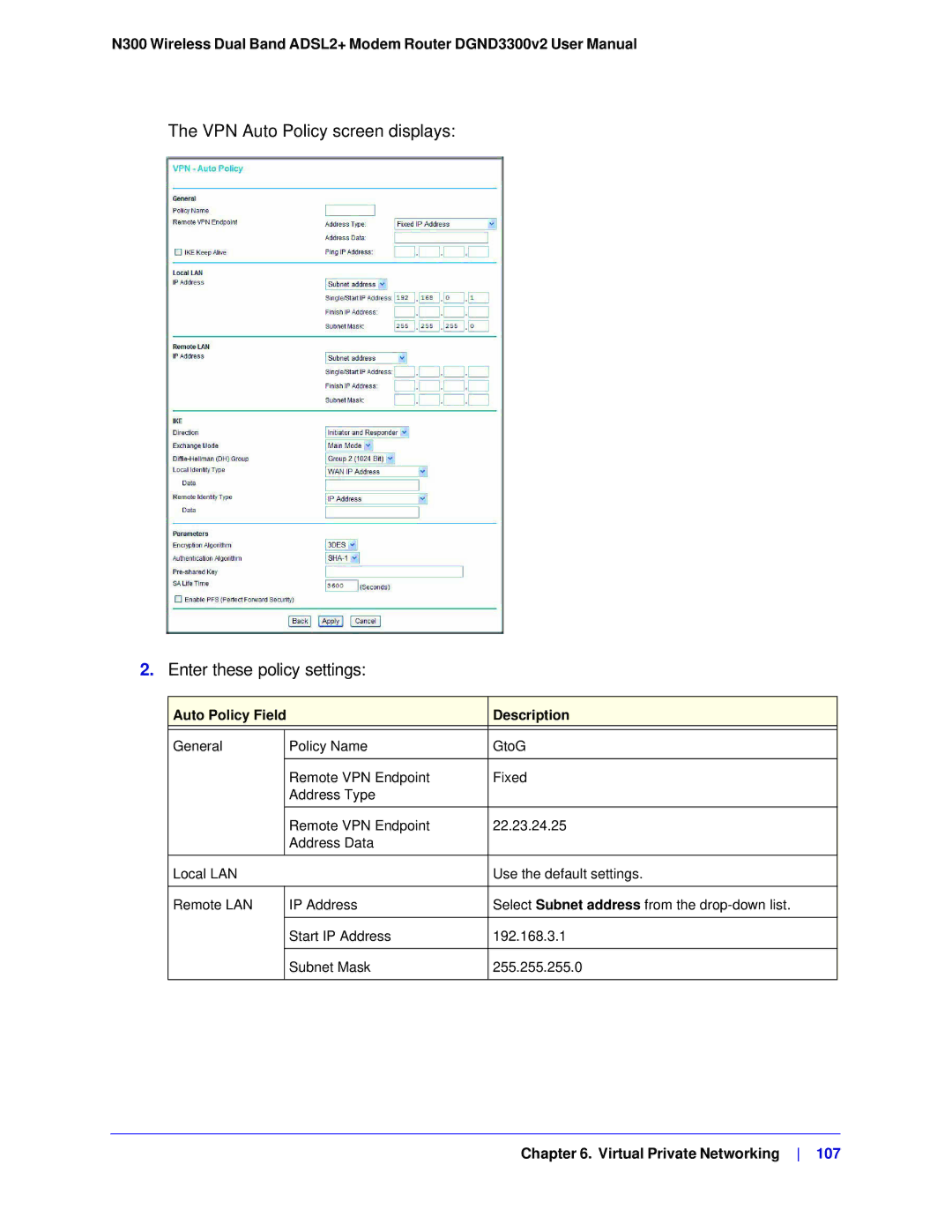 NETGEAR DGND3300-100NAS VPN Auto Policy screen displays Enter these policy settings, Auto Policy Field Description 