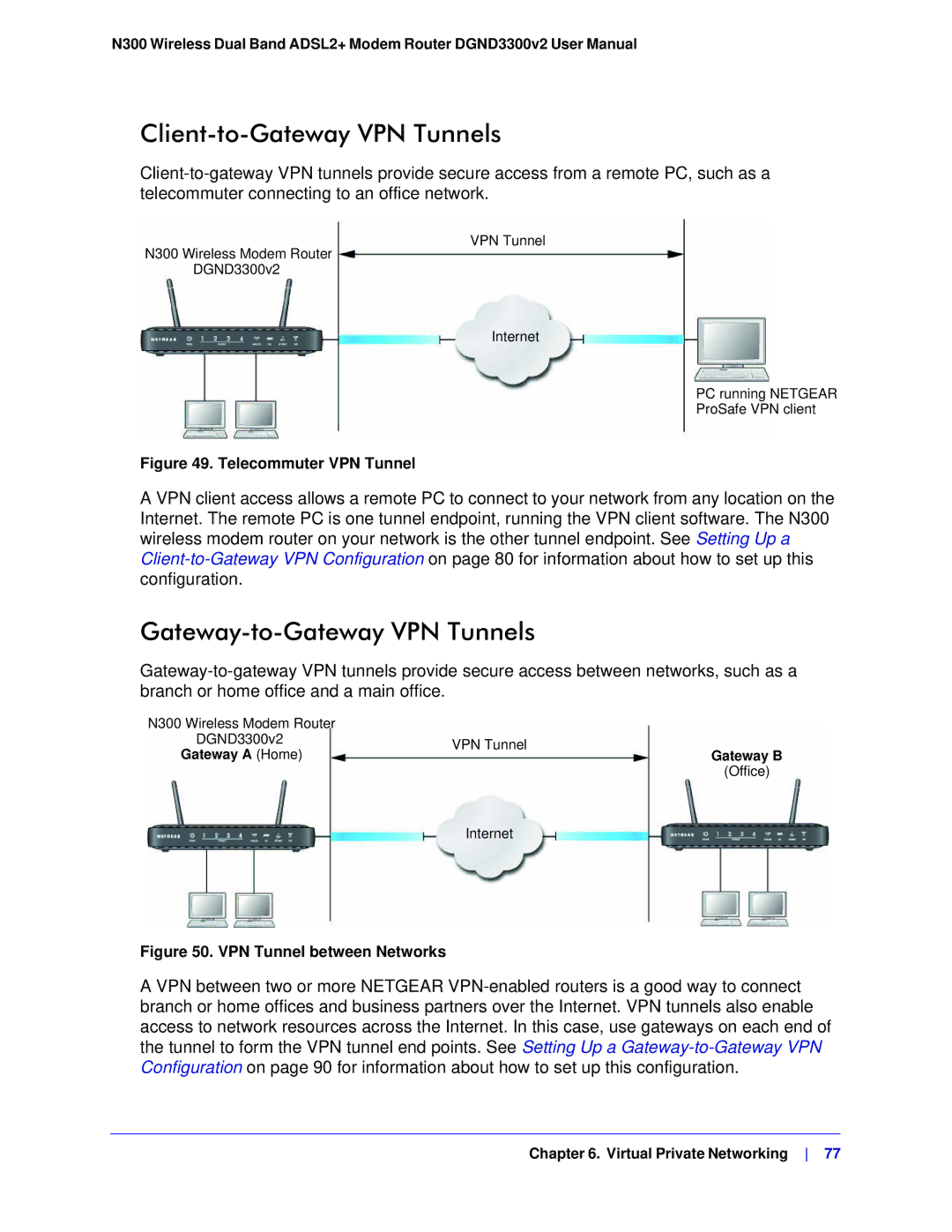 NETGEAR DGND3300-100NAS user manual Client-to-Gateway VPN Tunnels, Gateway-to-Gateway VPN Tunnels, Gateway B 