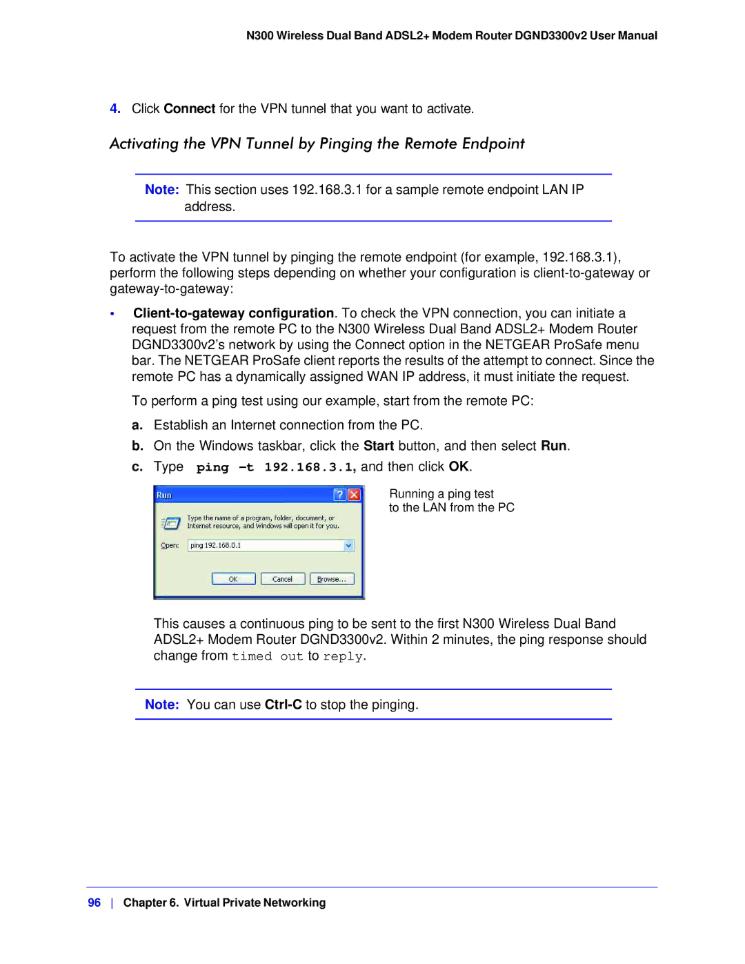 NETGEAR DGND3300-100NAS user manual Activating the VPN Tunnel by Pinging the Remote Endpoint 