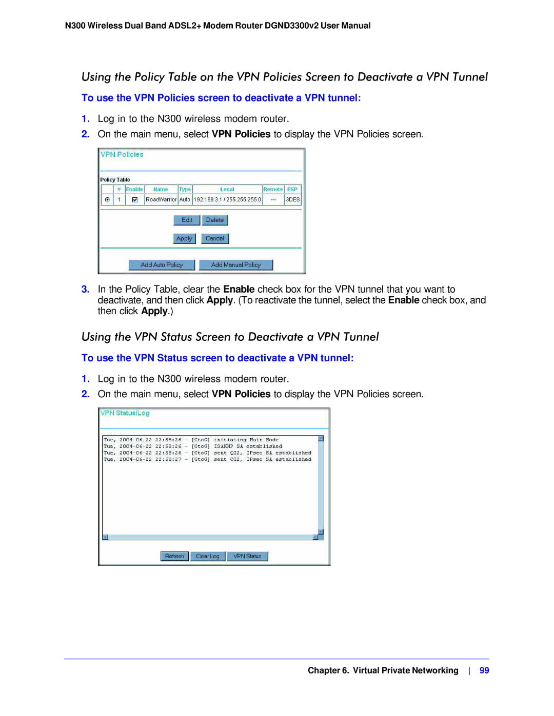 NETGEAR DGND3300-100NAS user manual Using the VPN Status Screen to Deactivate a VPN Tunnel 