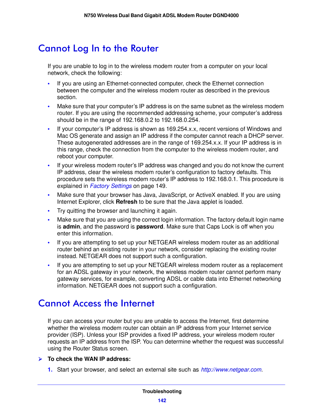 NETGEAR DGND4000-100NAS user manual Cannot Log In to the Router, Cannot Access the Internet,  To check the WAN IP address 