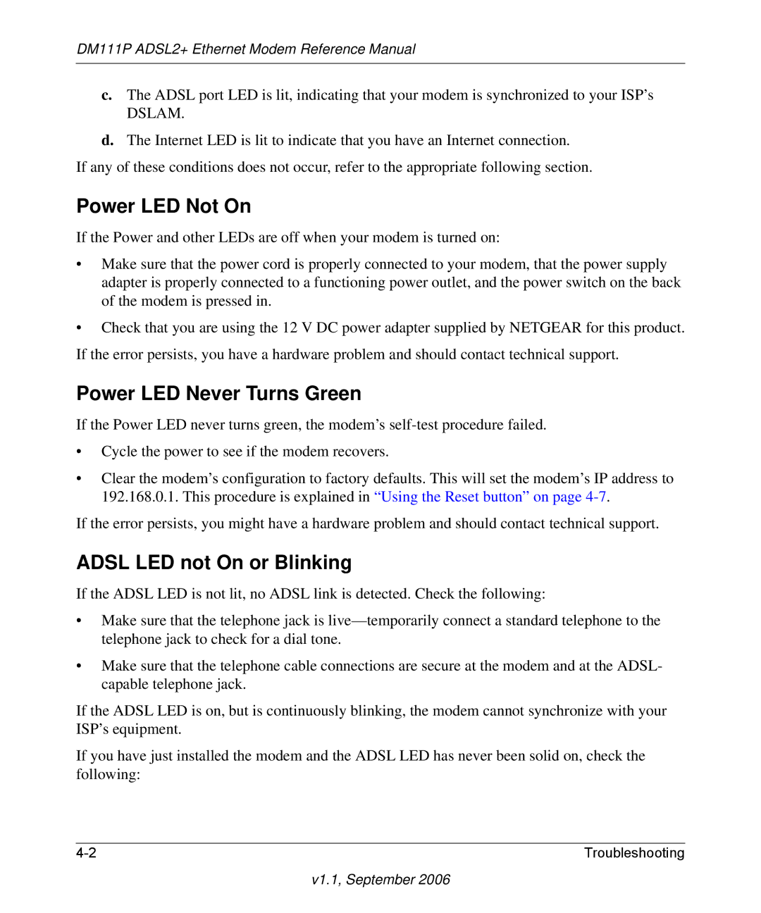 NETGEAR DM111P manual Power LED Not On, Power LED Never Turns Green, Adsl LED not On or Blinking 