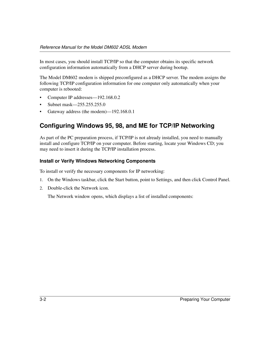 NETGEAR DM602 Configuring Windows 95, 98, and ME for TCP/IP Networking, Install or Verify Windows Networking Components 