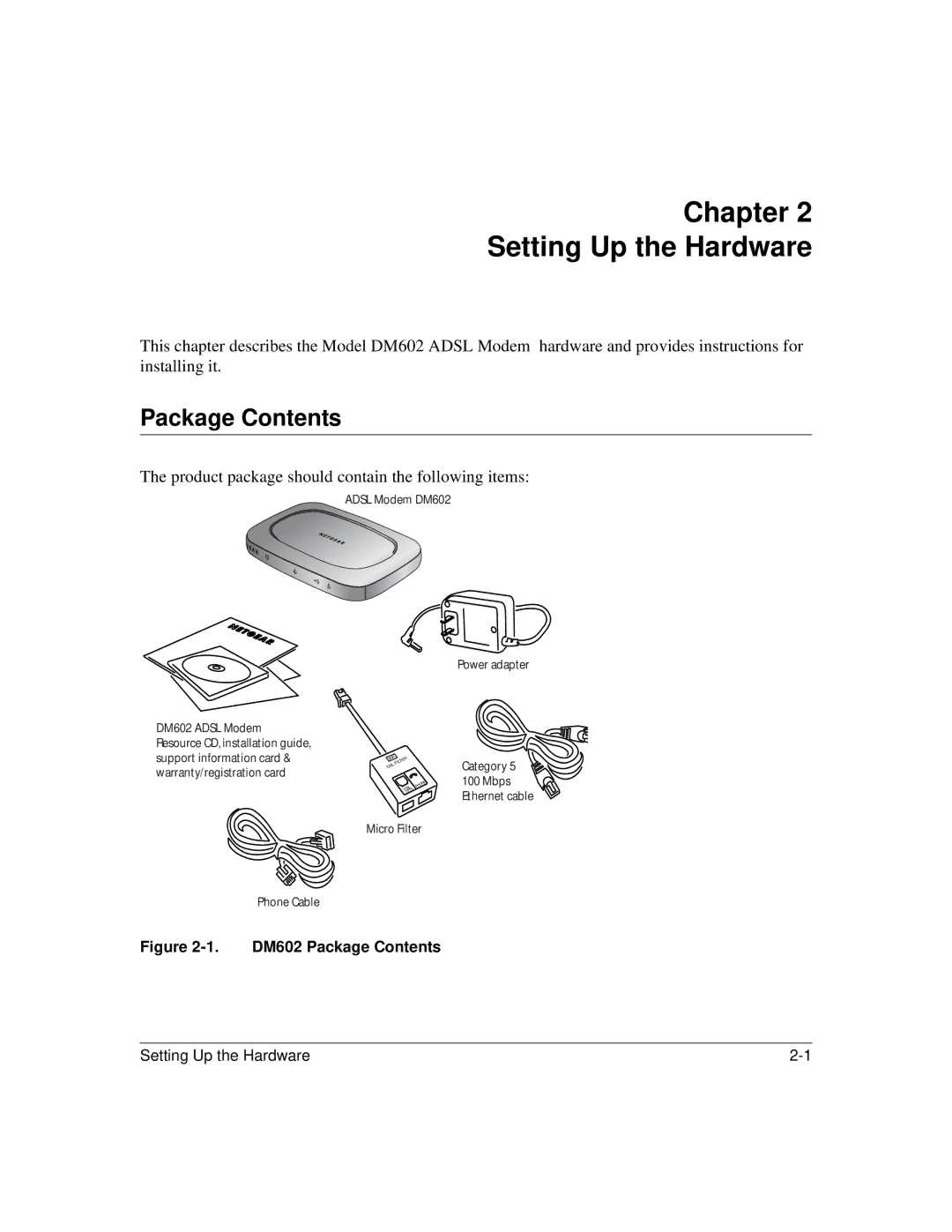 NETGEAR DM602 manual Chapter Setting Up the Hardware, Package Contents 