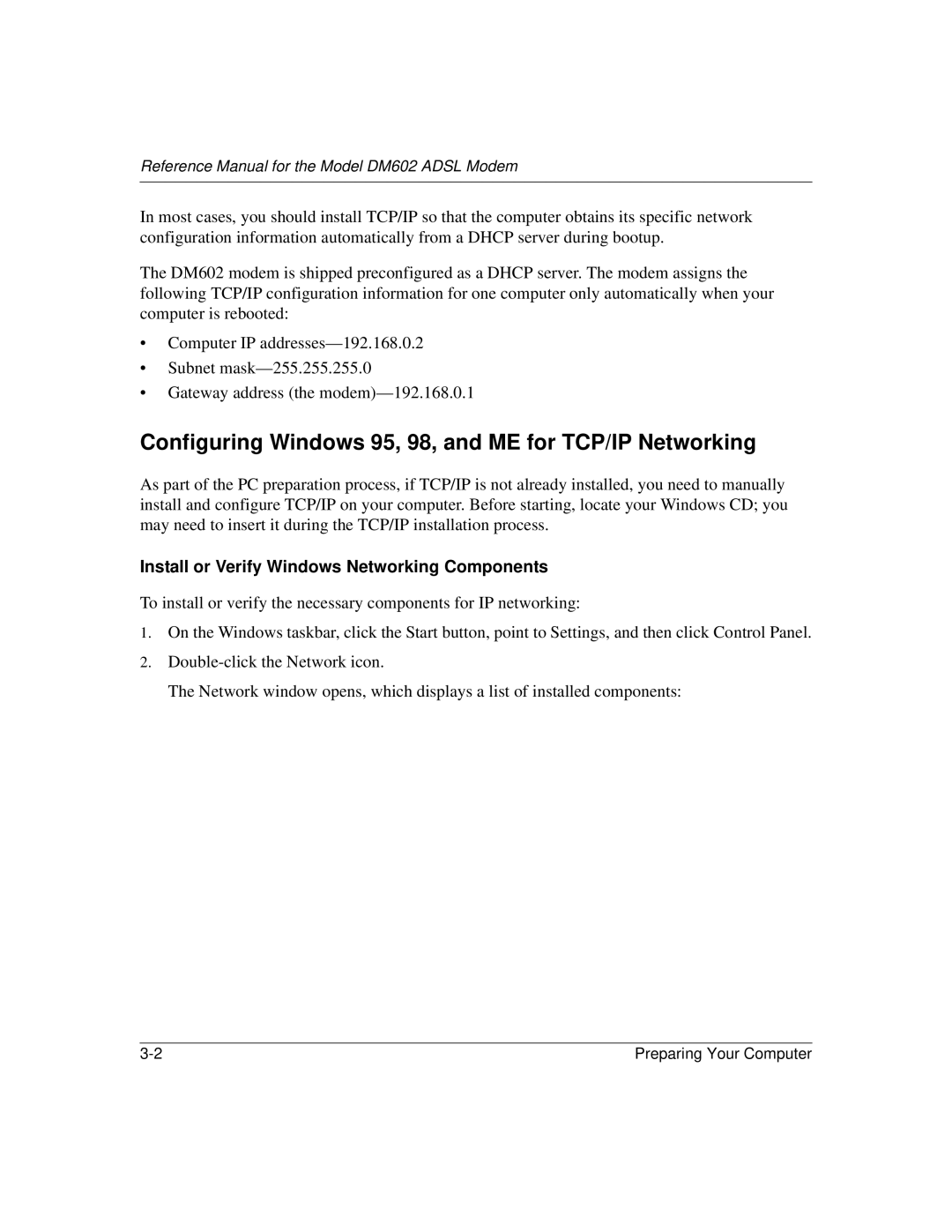 NETGEAR DM602 Configuring Windows 95, 98, and ME for TCP/IP Networking, Install or Verify Windows Networking Components 