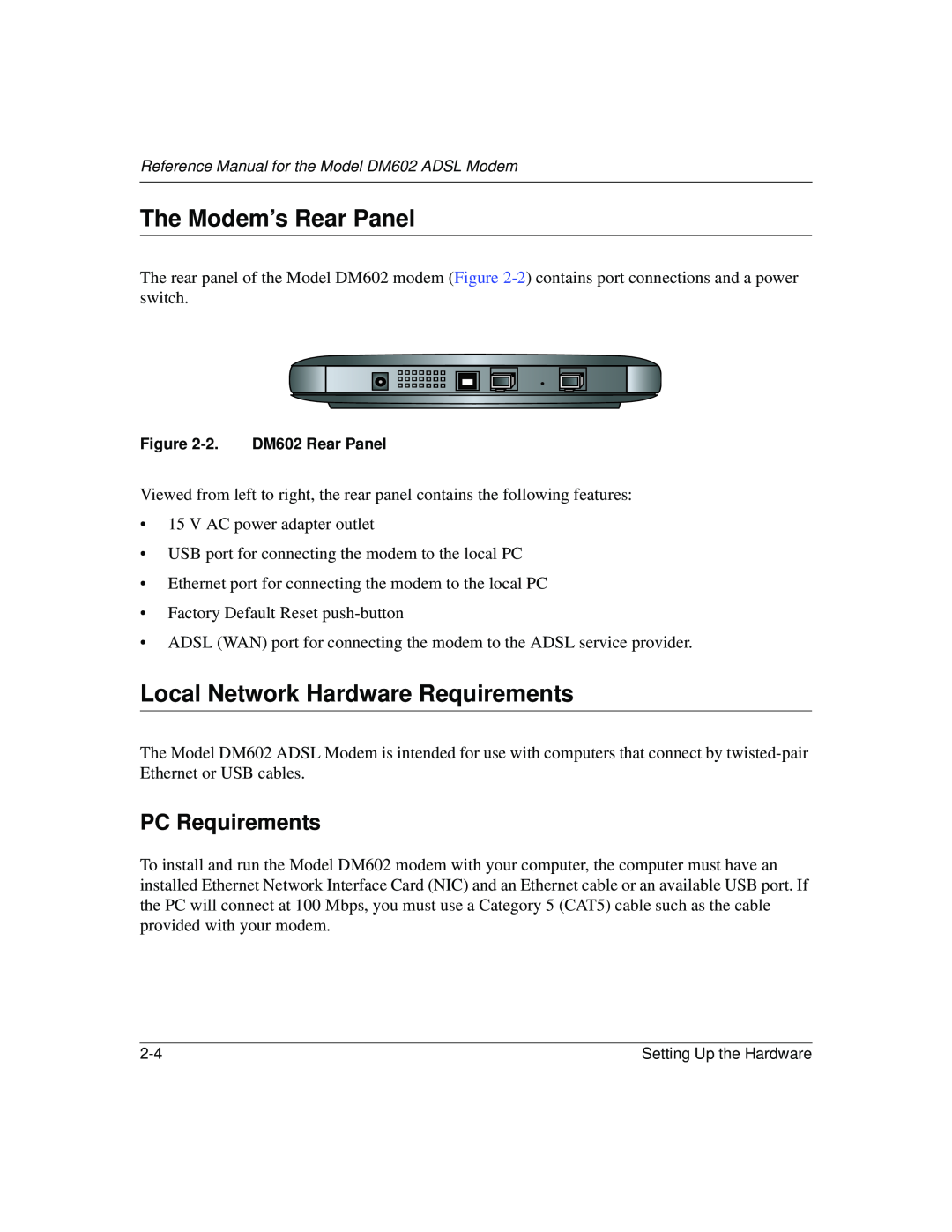 NETGEAR DM602 manual The Modem’s Rear Panel, Local Network Hardware Requirements, PC Requirements 
