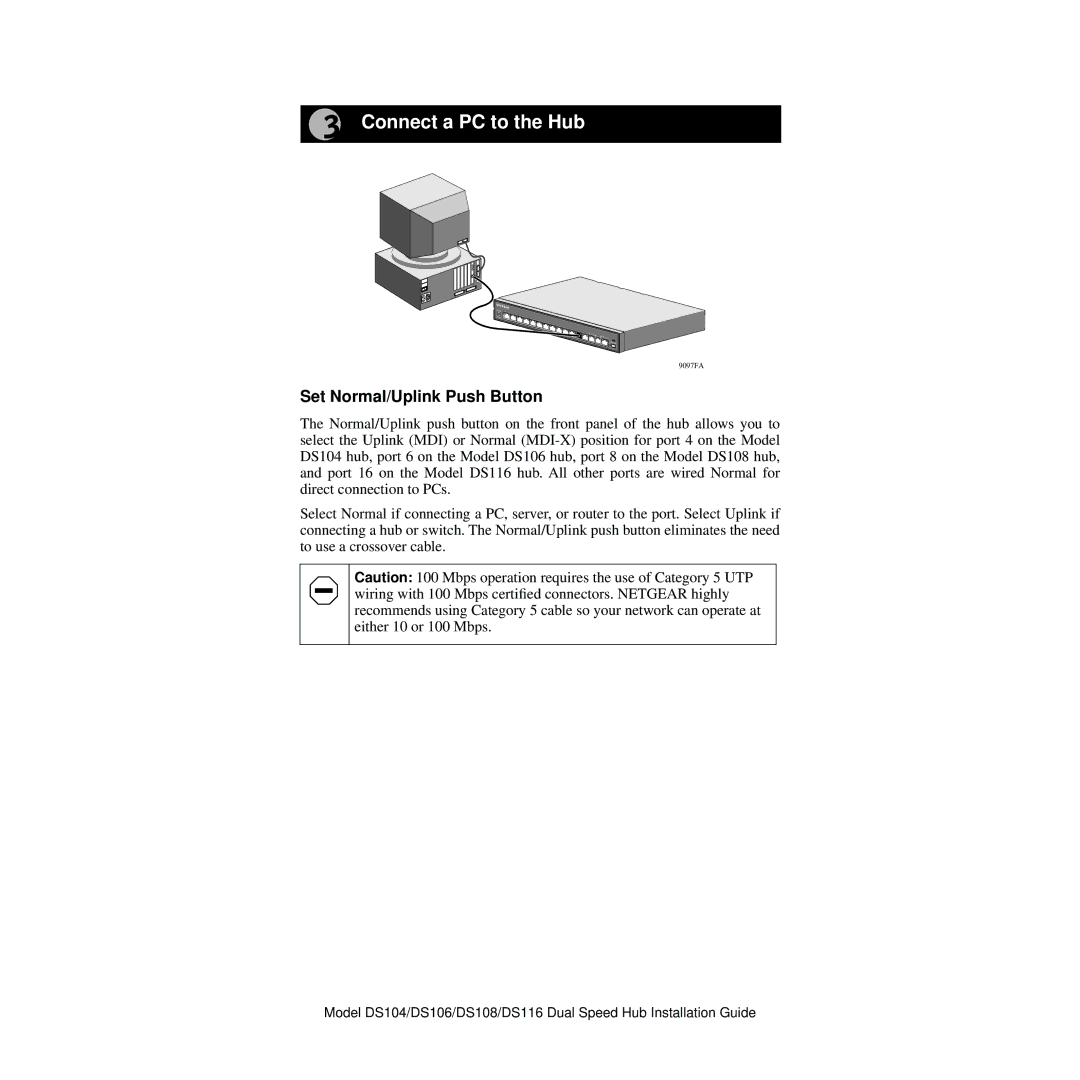 NETGEAR DS108, DS116, DS106, DS104 manual Connect a PC to the Hub, Set Normal/Uplink Push Button 