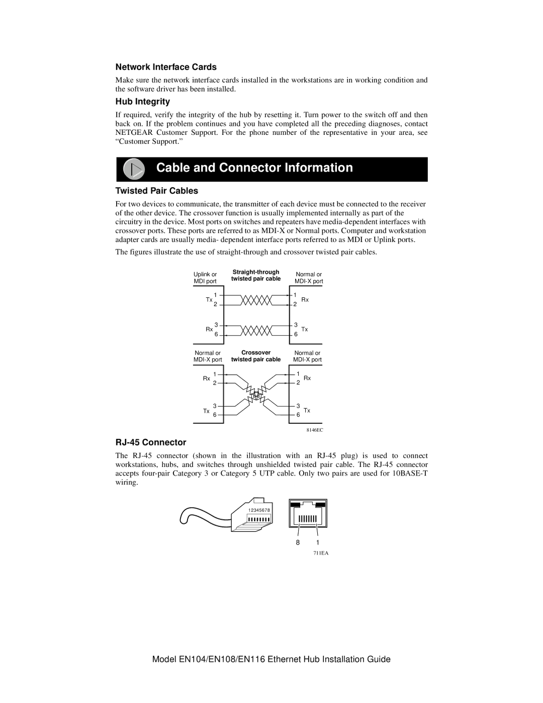 NETGEAR EN108, EN116, EN104 Cable and Connector Information, Network Interface Cards, Hub Integrity, Twisted Pair Cables 