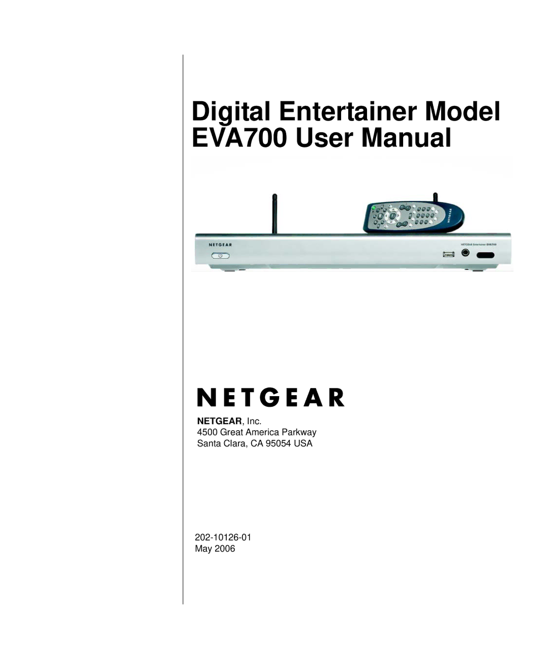 NETGEAR EVA700 user manual NETGEAR, Inc 