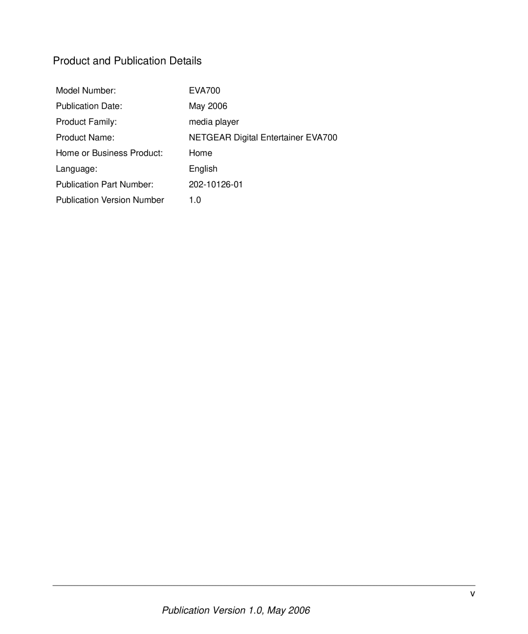 NETGEAR EVA700 user manual Product and Publication Details 