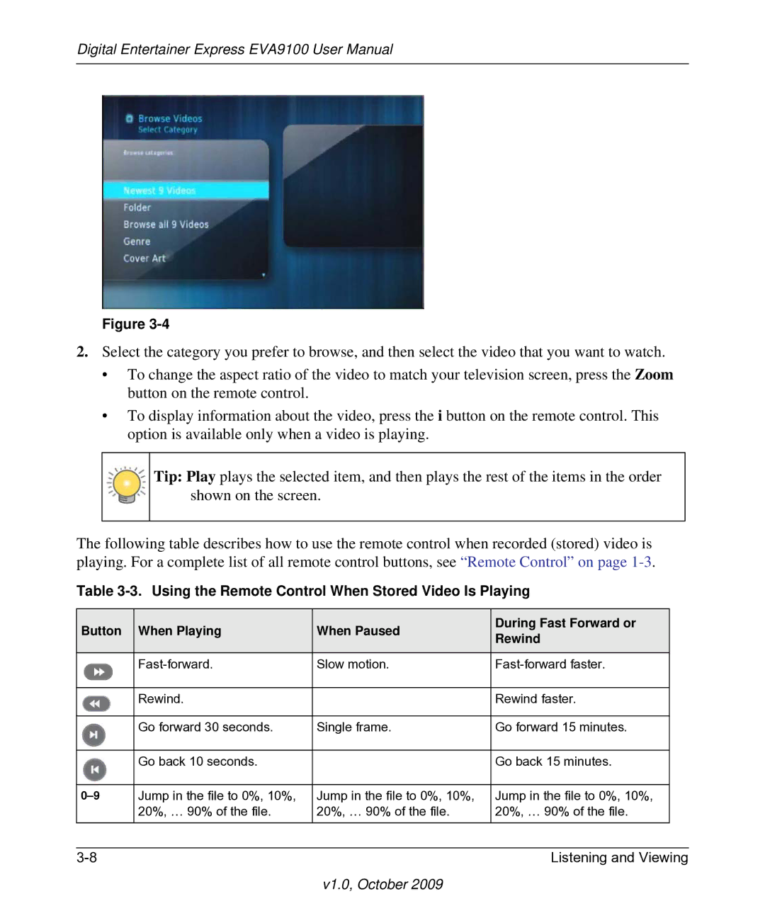 NETGEAR EVA9100 user manual Using the Remote Control When Stored Video Is Playing 