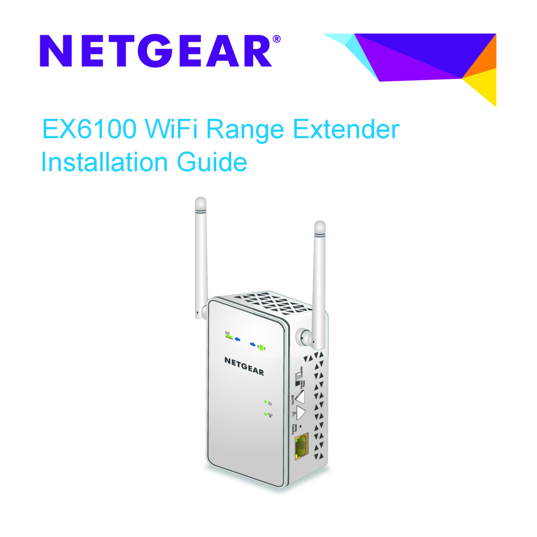 NETGEAR manual EX6100 WiFi Range Extender Installation Guide 