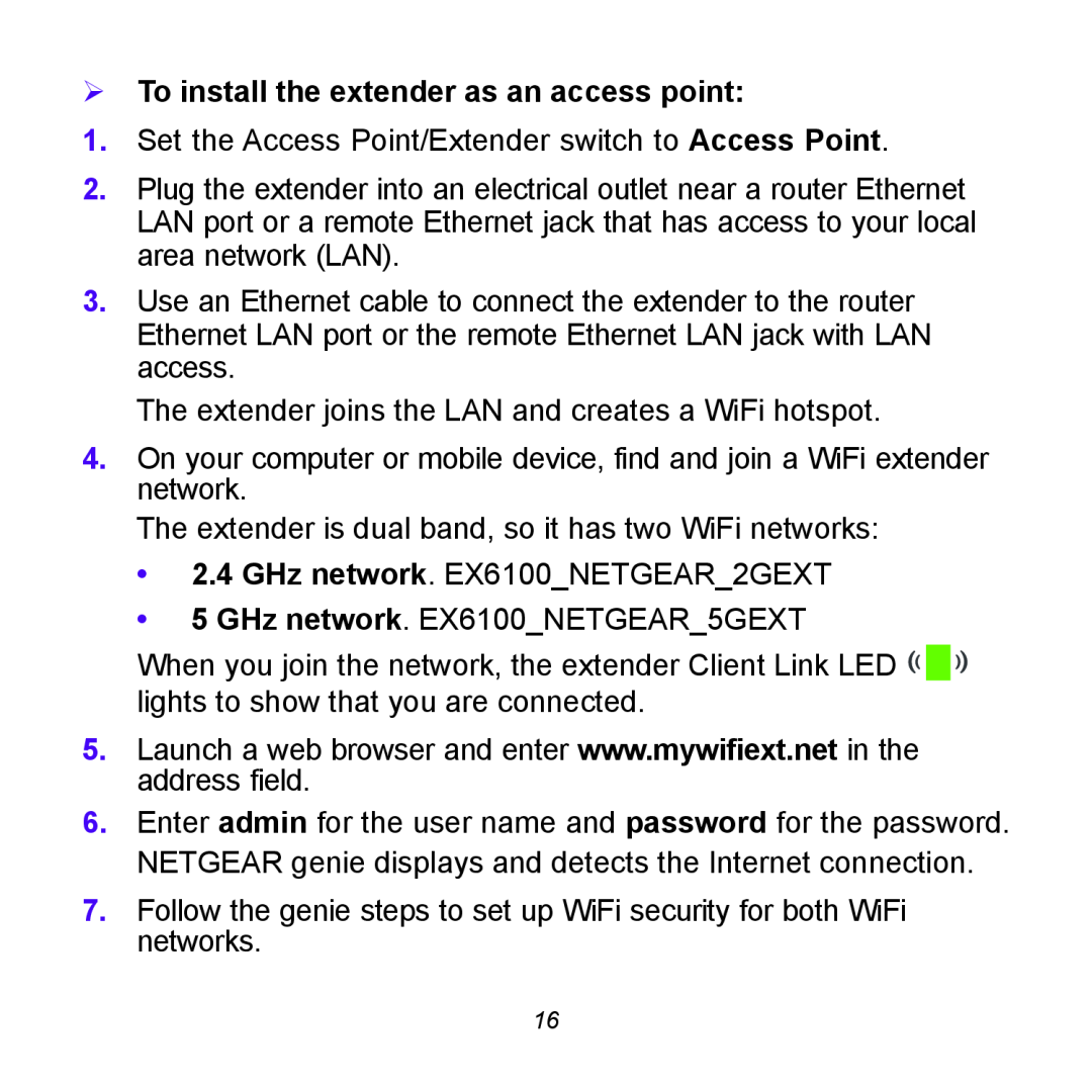 NETGEAR EX6100 manual  To install the extender as an access point 
