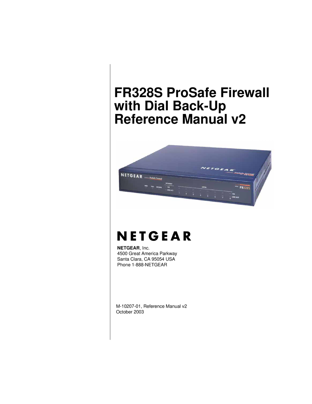 NETGEAR manual FR328S ProSafe Firewall with Dial Back-Up Reference Manual 