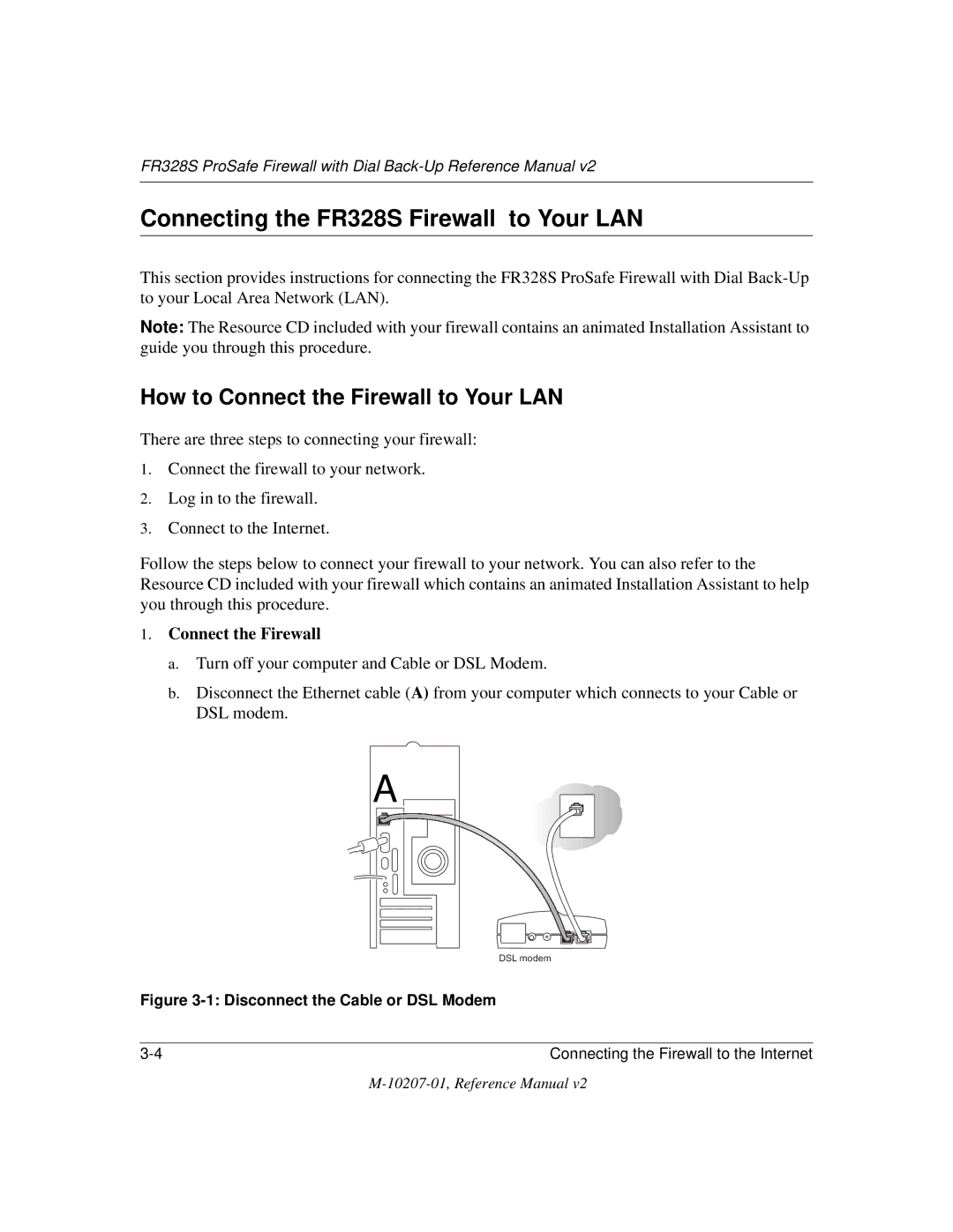 NETGEAR manual Connecting the FR328S Firewall to Your LAN, How to Connect the Firewall to Your LAN 