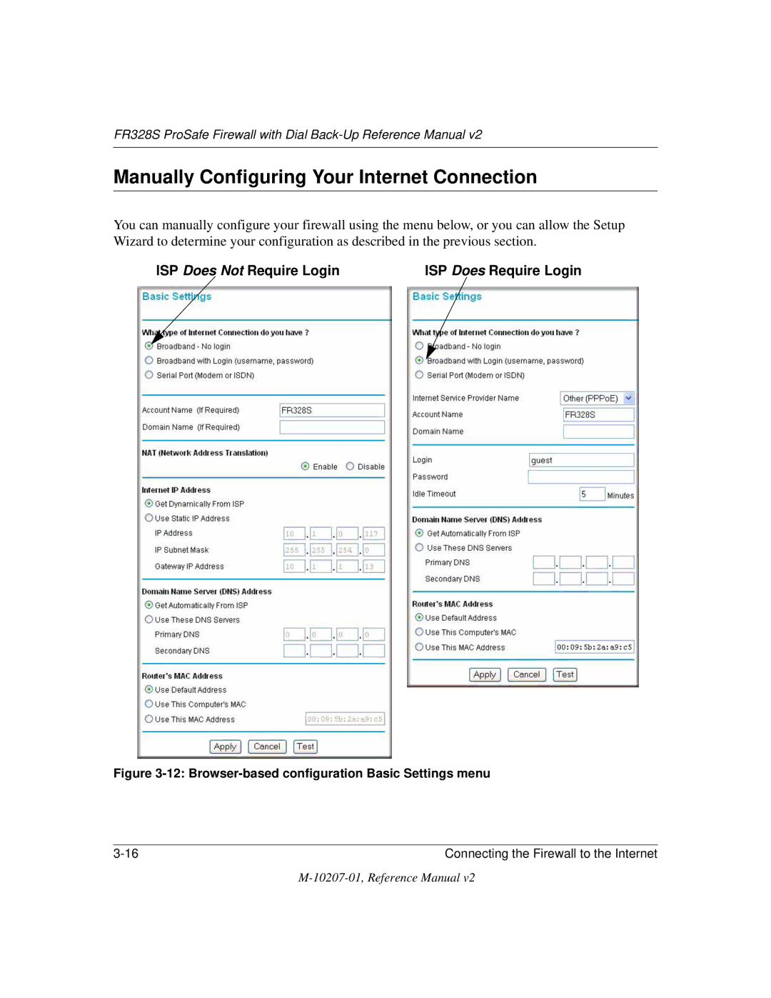 NETGEAR FR328S manual Manually Configuring Your Internet Connection, ISP Does Not Require Login 