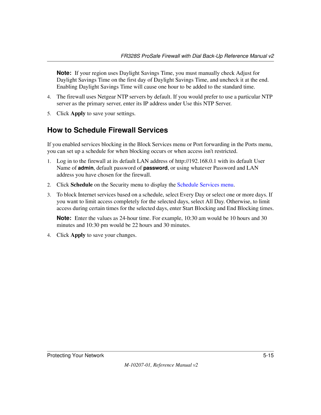 NETGEAR FR328S manual How to Schedule Firewall Services 