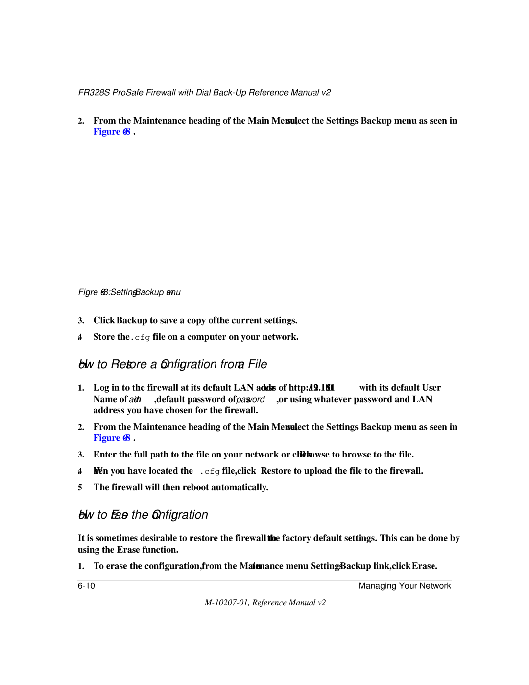 NETGEAR FR328S manual How to Restore a Configuration from a File, How to Erase the Configuration 