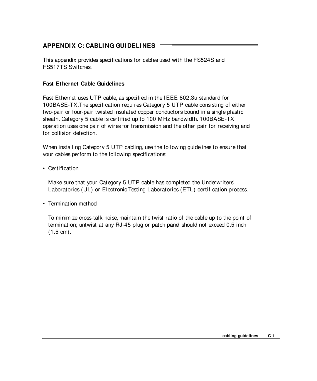 NETGEAR FS 524S, FS 517TS manual Appendix C Cabling Guidelines, Fast Ethernet Cable Guidelines, Cabling guidelines 