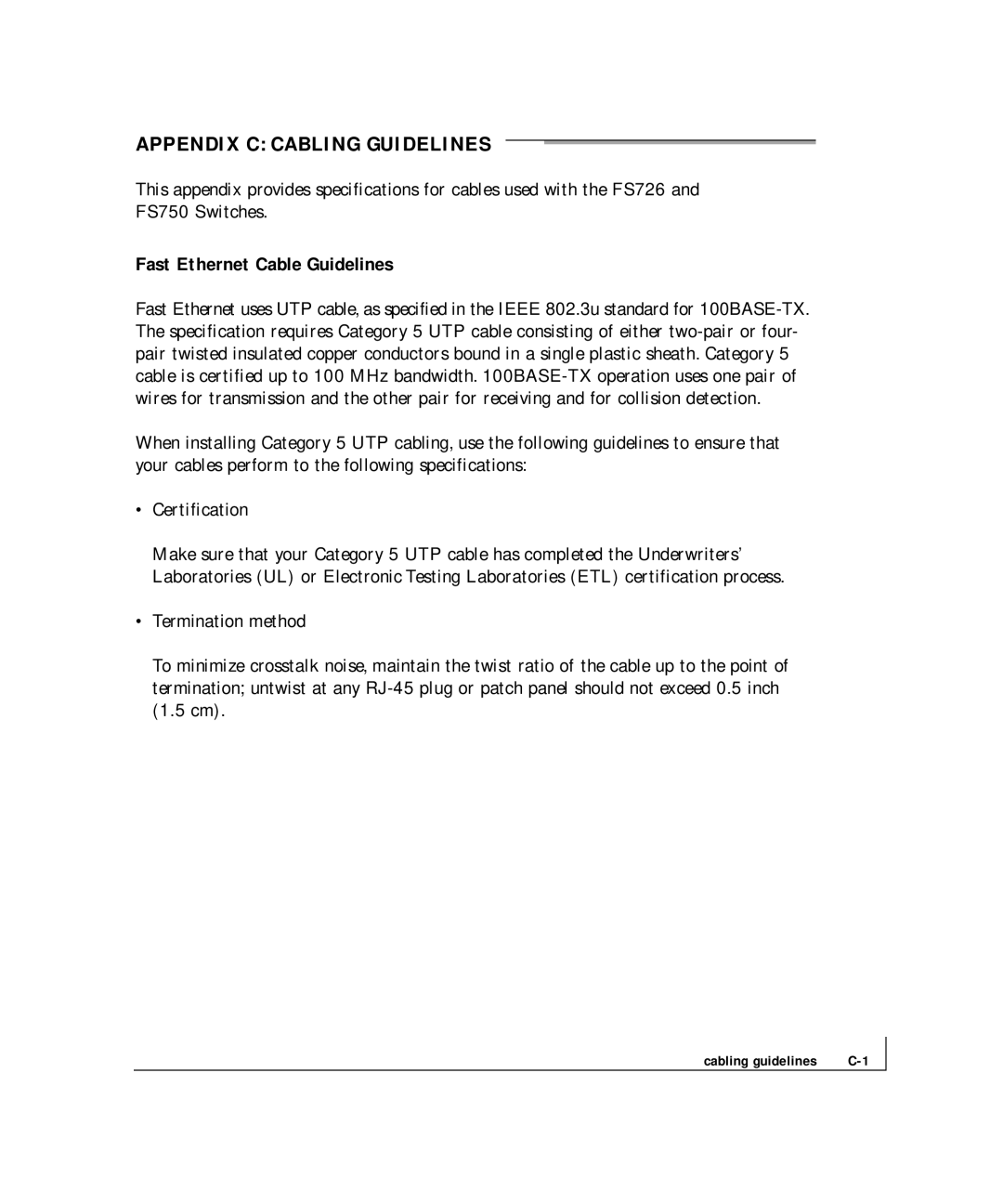 NETGEAR FS 726, FS 750 manual Appendix C Cabling Guidelines, Fast Ethernet Cable Guidelines, Cabling guidelines 