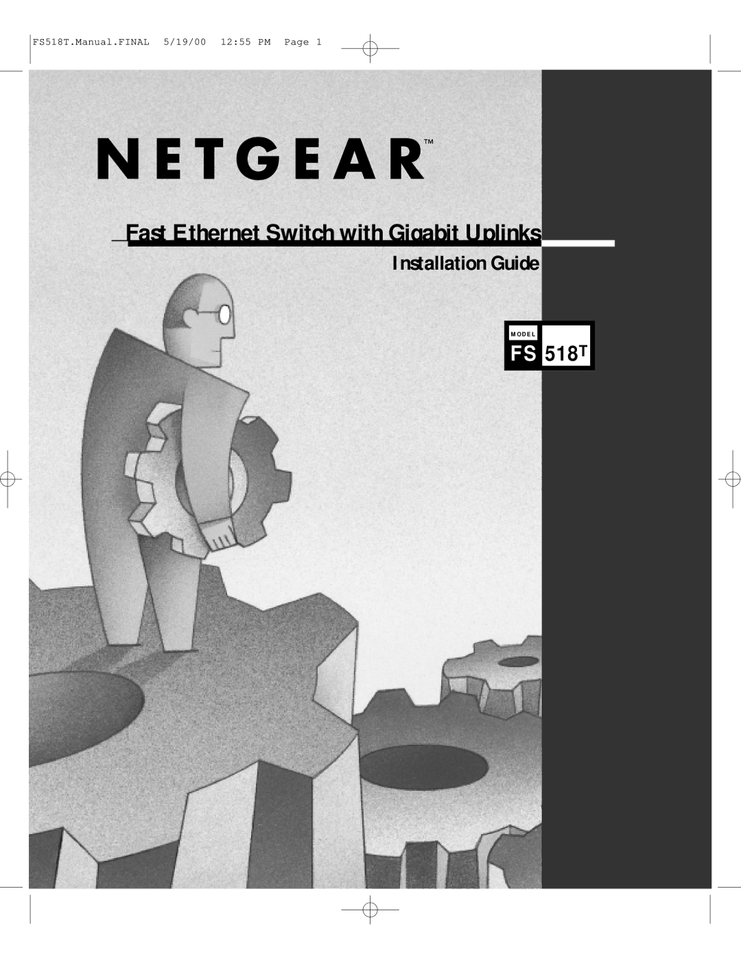 NETGEAR FS518T manual Fast Ethernet Switch with Gigabit Uplinks 