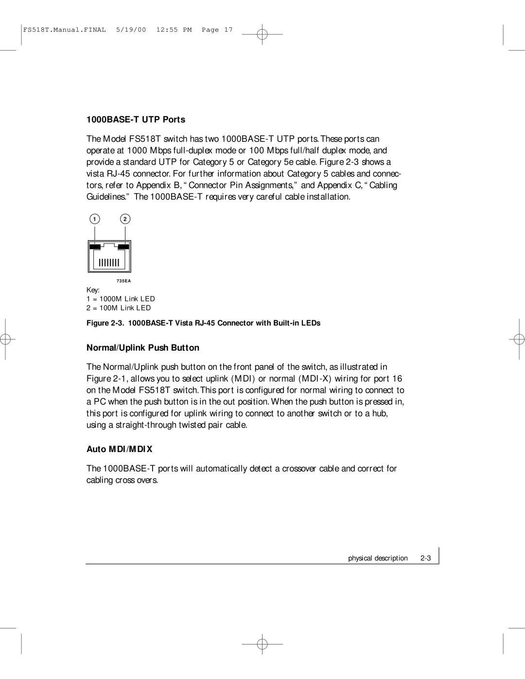 NETGEAR FS518T manual 1000BASE-T UTP Ports, Normal/Uplink Push Button, Auto MDI/MDIX 