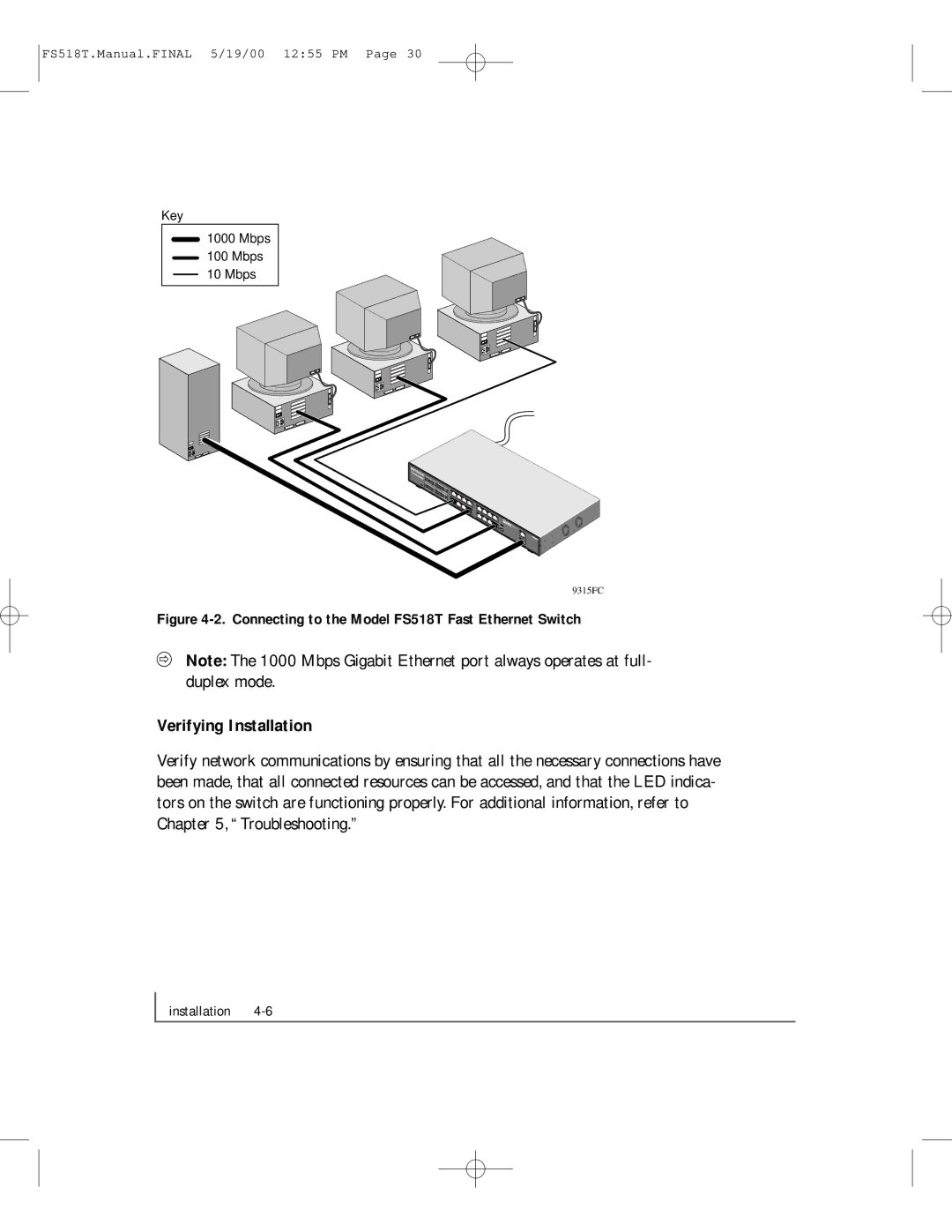 NETGEAR manual Verifying Installation, Connecting to the Model FS518T Fast Ethernet Switch 