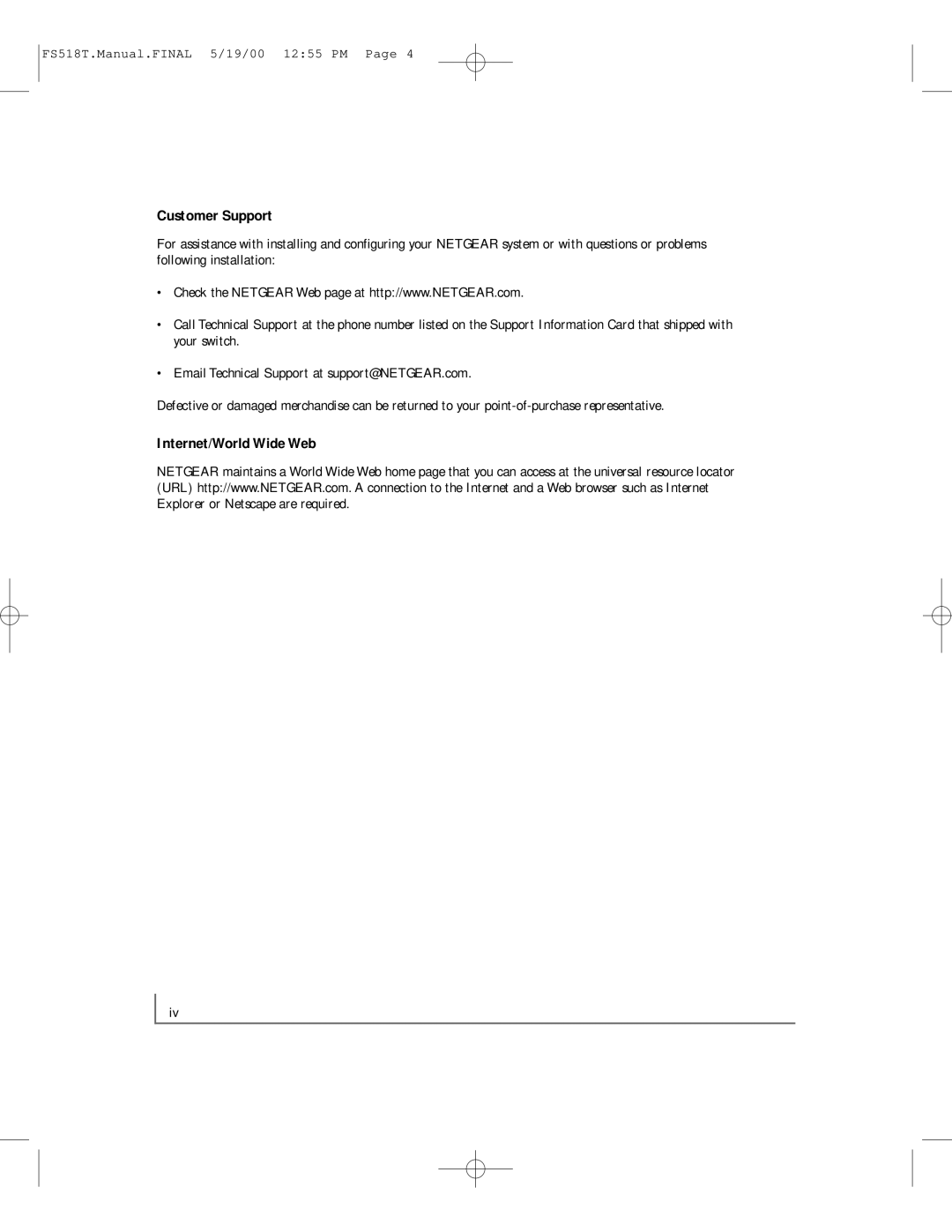 NETGEAR FS518T manual Customer Support, Internet/World Wide Web 